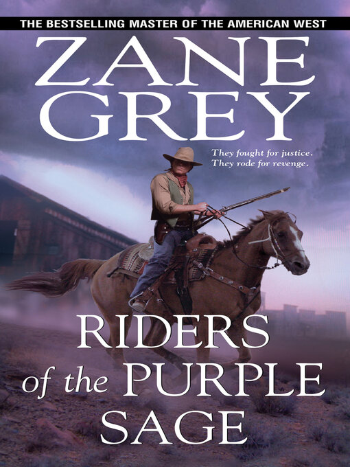 Title details for Riders of the Purple Sage by Zane Grey - Available